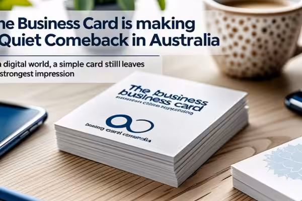 The Business Card Is Making a Quiet Comeback in Australia