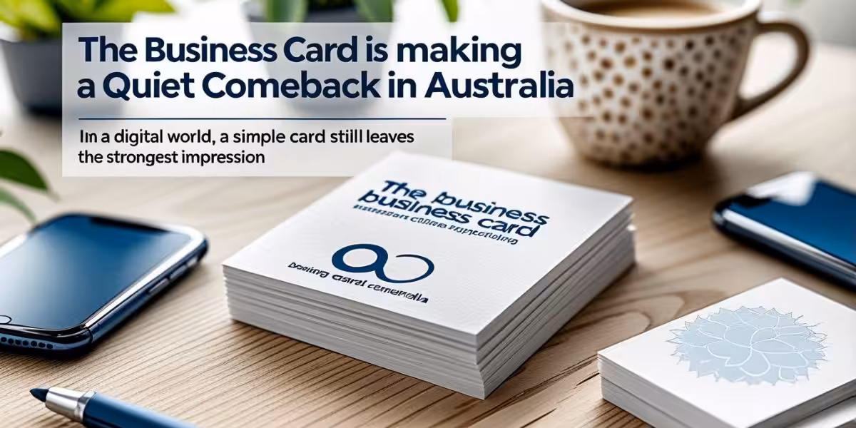 The Business Card Is Making a Quiet Comeback in Australia