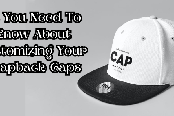 all you need to know about customizing your snapback caps (1)