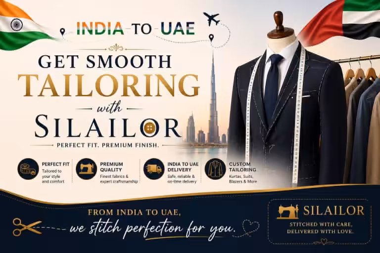 India To UAE – Get Smooth Tailoring Experience Online