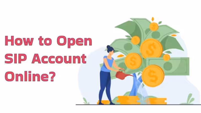 How Can I Open SIP Account and Start Investing in Under 30 Minutes?